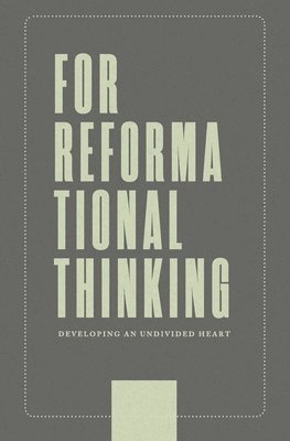 For Reformational Thinking 1