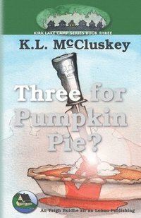 bokomslag Three for Pumpkin Pie?