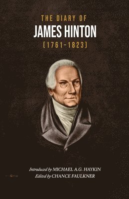 The Diary of James Hinton (1761-1823) 1