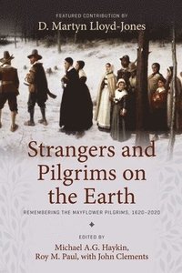 bokomslag Strangers and Pilgrims on the Earth