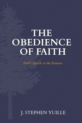 The Obedience of Faith 1