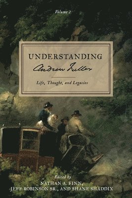 bokomslag Understanding Andrew Fuller