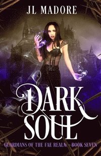 bokomslag Dark Soul: A Fae Shifter Romance