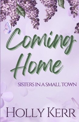 Holly Kerr - Coming Home, Häftad