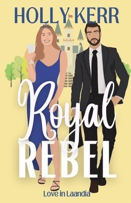 Holly Kerr - Royal Rebel, Häftad