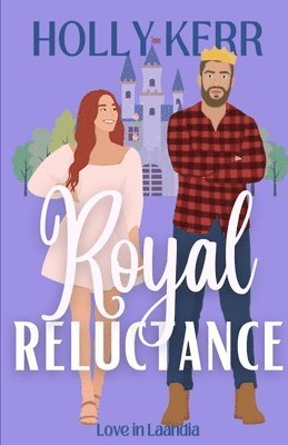 Holly Kerr - Royal Reluctance, Häftad