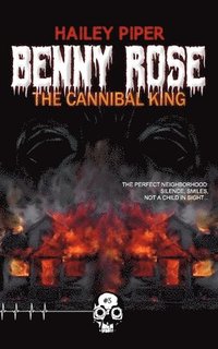 bokomslag Benny Rose, the Cannibal King