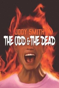 bokomslag The Odd & the Dead