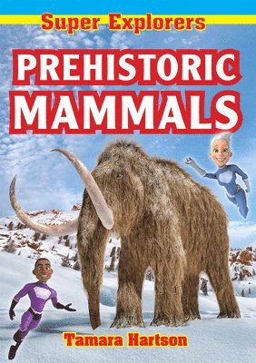 bokomslag Prehistoric Mammals