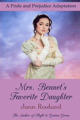 bokomslag Mrs. Bennet's Favorite Daughter