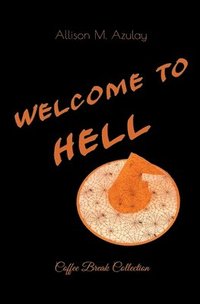 bokomslag Welcome to Hell