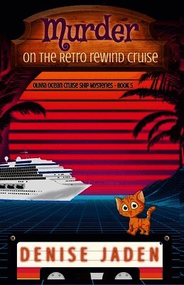 Murder on the Retro Rewind Cruise