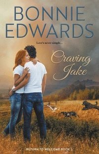 bokomslag Craving Jake Return to Welcome Book 3