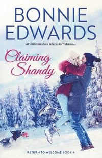 bokomslag Claiming Shandy Return to Welcome Book 4