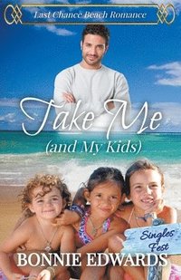 bokomslag Take Me (and My Kids)