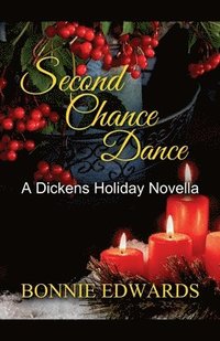 bokomslag Second Chance Dance A Dickens Holiday Romance