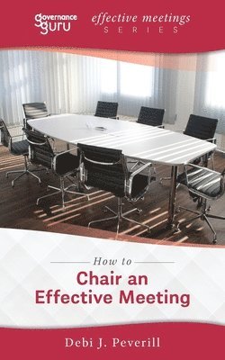 How to Chair an Effective Meeting 1