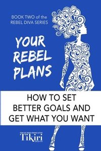 bokomslag Your Rebel Plans