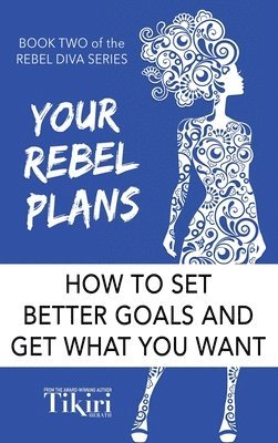 bokomslag Your Rebel Plans