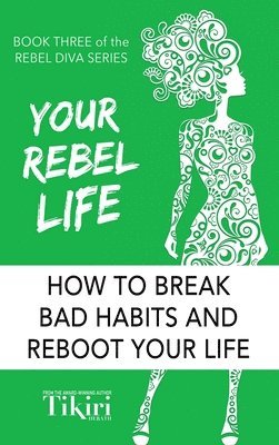 Your Rebel Life 1