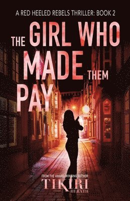 bokomslag Girl Who Made Them Pay