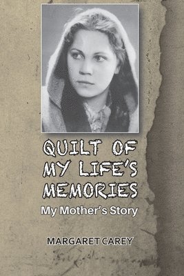 bokomslag QUILT OF MY LIFE'S MEMORIES