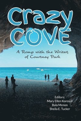 bokomslag Crazy Cove - A Romp with the Writers of Courtney Park