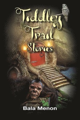 Bala Menon - Tiddley Trail Stories, Häftad