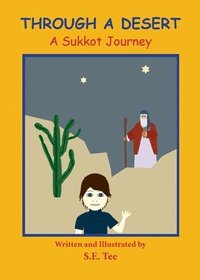 bokomslag Through A Desert - A Sukkot Journey: A Sukkot Journey