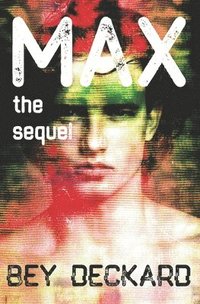 bokomslag Max, the Sequel