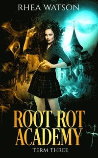 bokomslag Root Rot Academy: Term 3