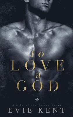 To Love a God 1