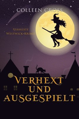 bokomslag Verhext und ausgespielt