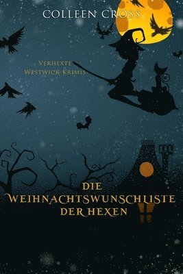 bokomslag Die Weihnachtsliste der Hexen