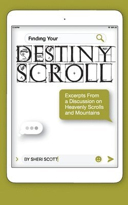 Finding Your Destiny Scroll 1