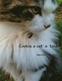 bokomslag Cookie, a cat's tale