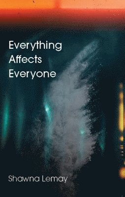 Everything Affects Everyone 1