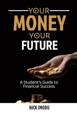 Your Money, Your Future 1