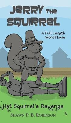 Shawn P B Robinson - Jerry the Squirrel, Inbunden