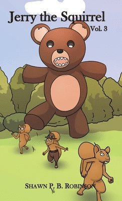 Shawn P B Robinson - Jerry the Squirrel, Inbunden