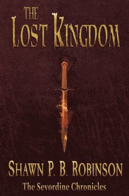 Shawn P B Robinson - Lost Kingdom, Häftad