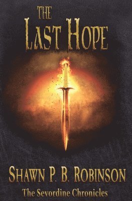 Shawn P B Robinson - Last Hope, Häftad