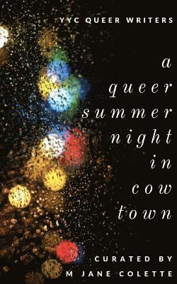 Queer Summer Night in Cowtown