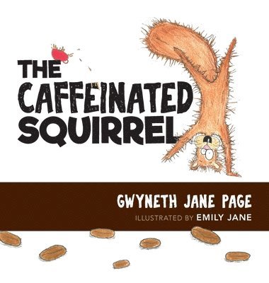 The Caffeinated Squirrel 1