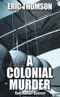 bokomslag A Colonial Murder