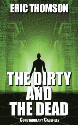 The Dirty and the Dead 1