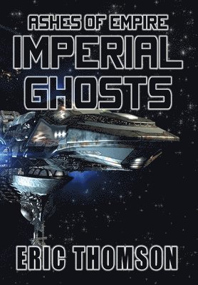 bokomslag Imperial Ghosts