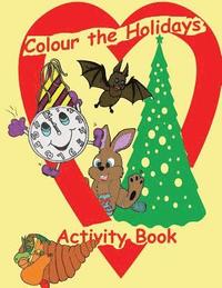 bokomslag Colour the Holidays Activity Book