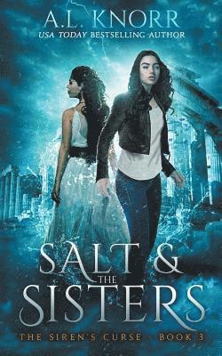 bokomslag Salt & the Sisters, The Siren's Curse, Book 3