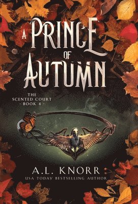 A L Knorr, A. L. Knorr, A.L. Knorr - Prince of Autumn, Inbunden